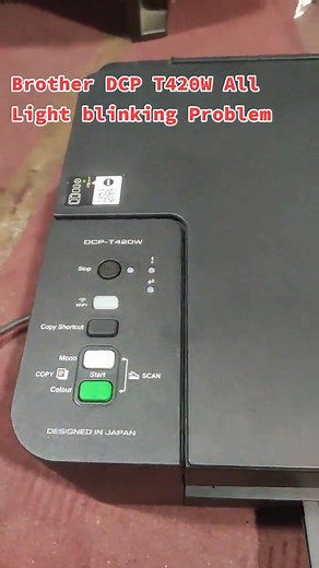Brother DCP T420W Light Blinking Issue Resolved