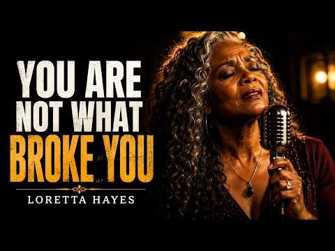 You Are Not What Broke You | Powerful Southern Soul Blues Anthem by Loretta Hayes