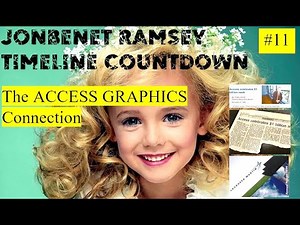 Was There A Connection Between Access Graphics and what happened to JonBenet Ramsey?