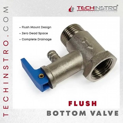 Flush Bottom Valve