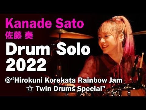 Kanade Sato Drum Solo 2022