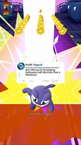 17K views · 265 reactions | Am I Wrong for Prioritizing Halloween with My Kids Over a Wedding? #fbreels #redditstoryteller #reels2024 #reelsfb #reelsviral #redditstorytime #redditreadings #redditposts #redditmemes #reddit #parkour #minecraft #subwaysurfer #askreddit #aitastories #aita #aitareddit | Reddit Sagas | Facebook