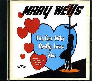Mary Wells - The One Who Really Loves You