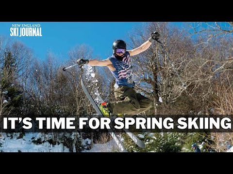 How to make the most of spring skiing — New England Ski Journal