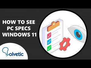 How to SEE PC SPECS WINDOWS 11