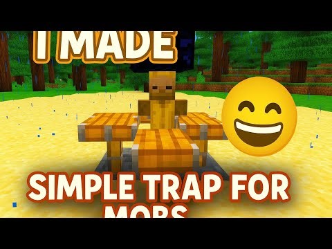 "Beginner's Guide to Simple Mob Traps in Minecraft"