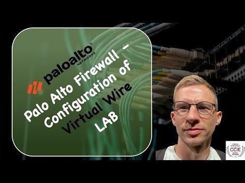 Palo Alto Firewall - Virtual Wire - Guide - LAB