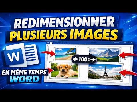 🖼️ Comment Redimensionner Plusieurs Images En Même Temps Sur Word