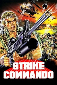 Strike Commando - Película 1987 - Cine.com