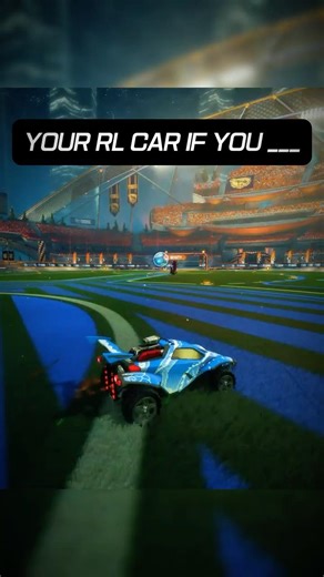 Your RL Car If You ___ | #rocketleague #rl #edit
