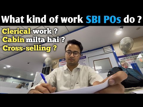 WORK PROFILE Of An SBI PO !! Roles | Responsibilities