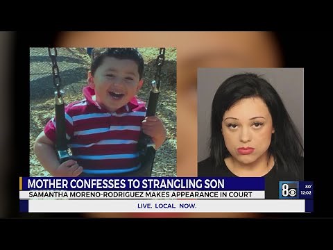 Mother confesses to strangling son, Samantha Moreno-Rodriguez makes appearance in court