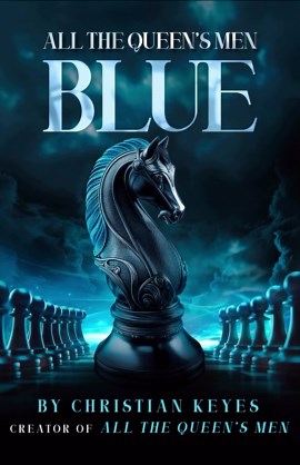 Christian Keyes on Instagram: "🔥🔥 #Blue The next book from the @allthequeensmenbetplus #AllTheQueensMen universe. An origin story, a prequel. It’s about who Blue was, and about the things that helped shape her into who she is today. From the first time she met #Madam￼ back in high-school, to the first body they buried together. From her experiences in the military, to her coming back home and what led her to work with Madam, before Eden. The book will be available for pre-order soon. If you lo