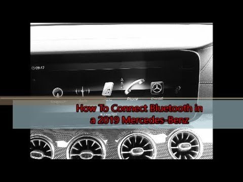 How To Connect Bluetooth in 2019 Mercedes Benz