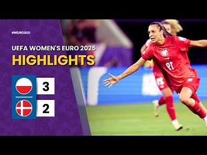 Poland - Denmark | 3-2 | Highlights | UEFA Women's EURO 2025 | poland denmark