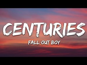 Fall out boy | part 2 | Centuries (lyrics) | official music video @7clouds