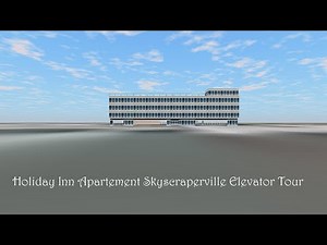 Tour of the Elevators @ Holiday Inn Apartement Skyscraperville