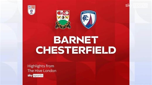 Barnet 1-0 Chesterfield | League Two highlights