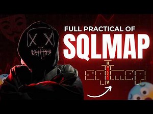 SQLmap || Full Detailed Video With Practical🔥