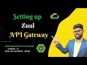 #17 Zuul API Gateway | API Gateway | Netflix Zuul | Setting Up Zuul Api gateway