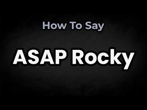 How To Pronounce ASAP Rocky? (CORRECTLY) Meaning & Pronunciation