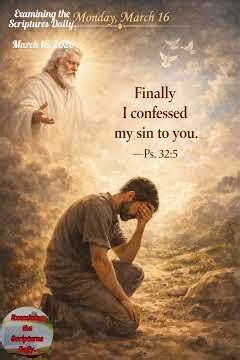 Examining the Scriptures Daily - March 16, 2026