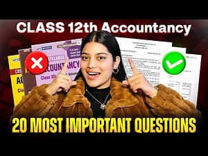 Accountancy Most Important Questions for Boards 2026 | If you are failing in Accounts, Watch This 🔥