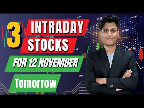 Top 3 Intraday Stocks For Tommorow 12 NOVEMBER 🤑🔥