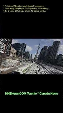 An internal Metrolinx report shows the agency is considering delaying its GO Expansion, undermining