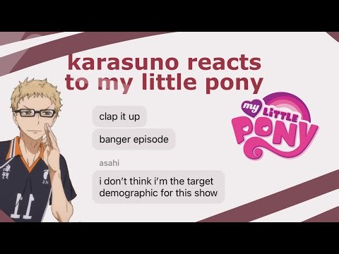 mlp bonding session // haikyuu texting story