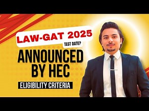 HEC Announces Law GAT 2025 | Test Date, Registration & Eligibility Criteria