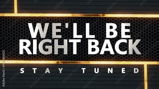 We'll be right back text animation background for intermission for your streaming , 4k video