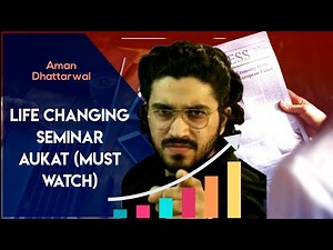 Aman Dhattarwal Life Changing Seminar | AUKAT