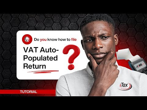 How to file VAT Auto-Populated Returns