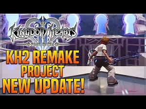 Kingdom Hearts 2 Final Re:Mix - Update - Improved Visuals, Performance & More! (Fan Made)