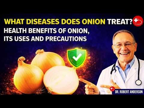 WHAT DISEASES DOES ONION TREAT? HEALTH BENEFITS OF ONION, ITS USES AND PRECAUTIONS