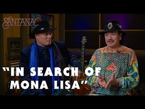 Santana - In Search of Mona Lisa (Track by Track)