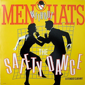 Men Without Hats - The Safety Dance (Extended ‘Club Mix’)