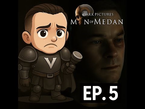 Man of Medan – Episode 5 – First Playthrough (Blind)
