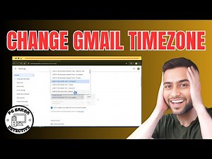 How to Change Gmail TimeZone