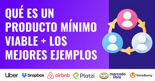 Qué Es Un Producto Mínimo Viable - Cómo Hacerlo y Ejemplos 2024