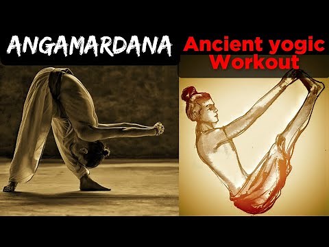Angamardana : Ancient Yogic Workout / Hatha Yoga