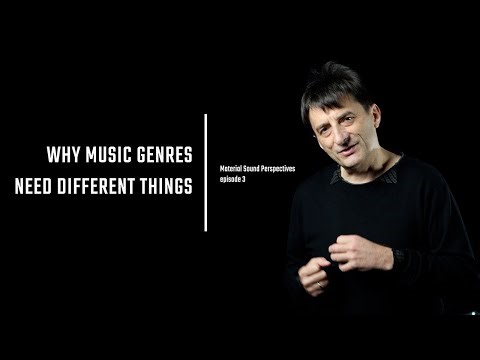 Episode 3 WHY MUSIC GENRES NEED DIFFERENT THINGS