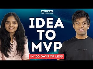 Idea to MVP in 100 Days or Less