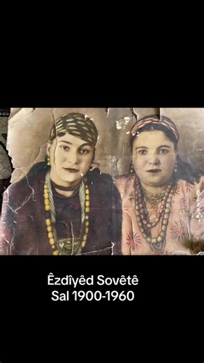Dîroka Êzdîxanê on Instagram: "Êzdîyêd Serh’edê salêd 1900-1960-î"