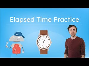 Elapsed Time Practice - Finding Start and End Times