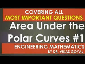 Area Under the Polar Curves #1 in Hindi (M.Imp) - Engineering Mathematics