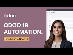 Odoo 19 Automation — Save Hours Every Week With Smart Workflows! | Katylinks