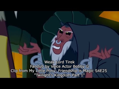 Weak Lord Tirek Season 4 Scenes (Fandub by Voice Actor Bobby G)
