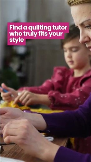 Choosing the Perfect Quilting Tutor